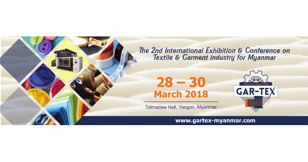 2nd Myanmar Gar-Tex Expo from March 28-30, 2018