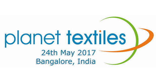 Planet Textiles 2017 in Bangalore