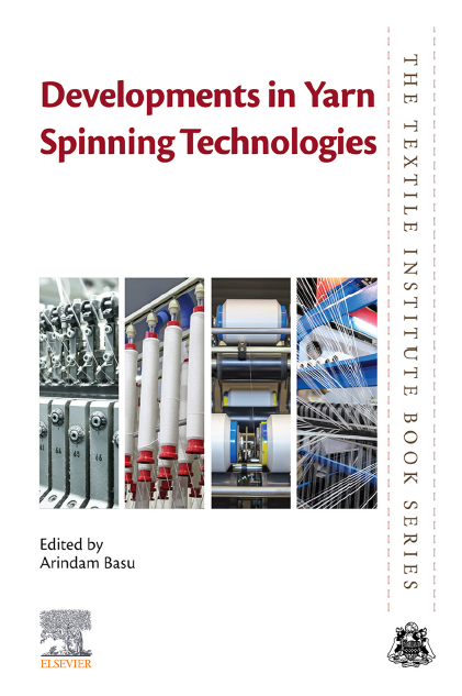 Elsevier publishes new book Developments in Yarn Spinning Technologies