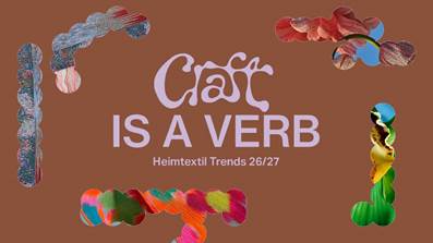 Heimtextil Trends 26/27 to showcase the techno-craftsman era