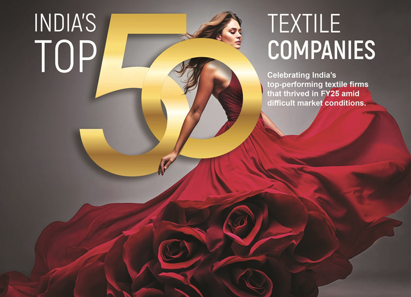 Indian Textile Journal Presents India’s Top 50 Textile Companies in 2025 Indian Textile Journal Presents India’s Top 50 Textile Companies in 2025